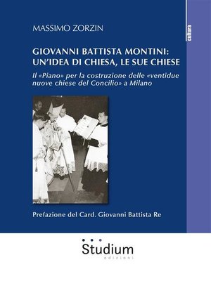 cover image of Giovanni Battista Montini--un'idea di Chiesa, le sue chiese